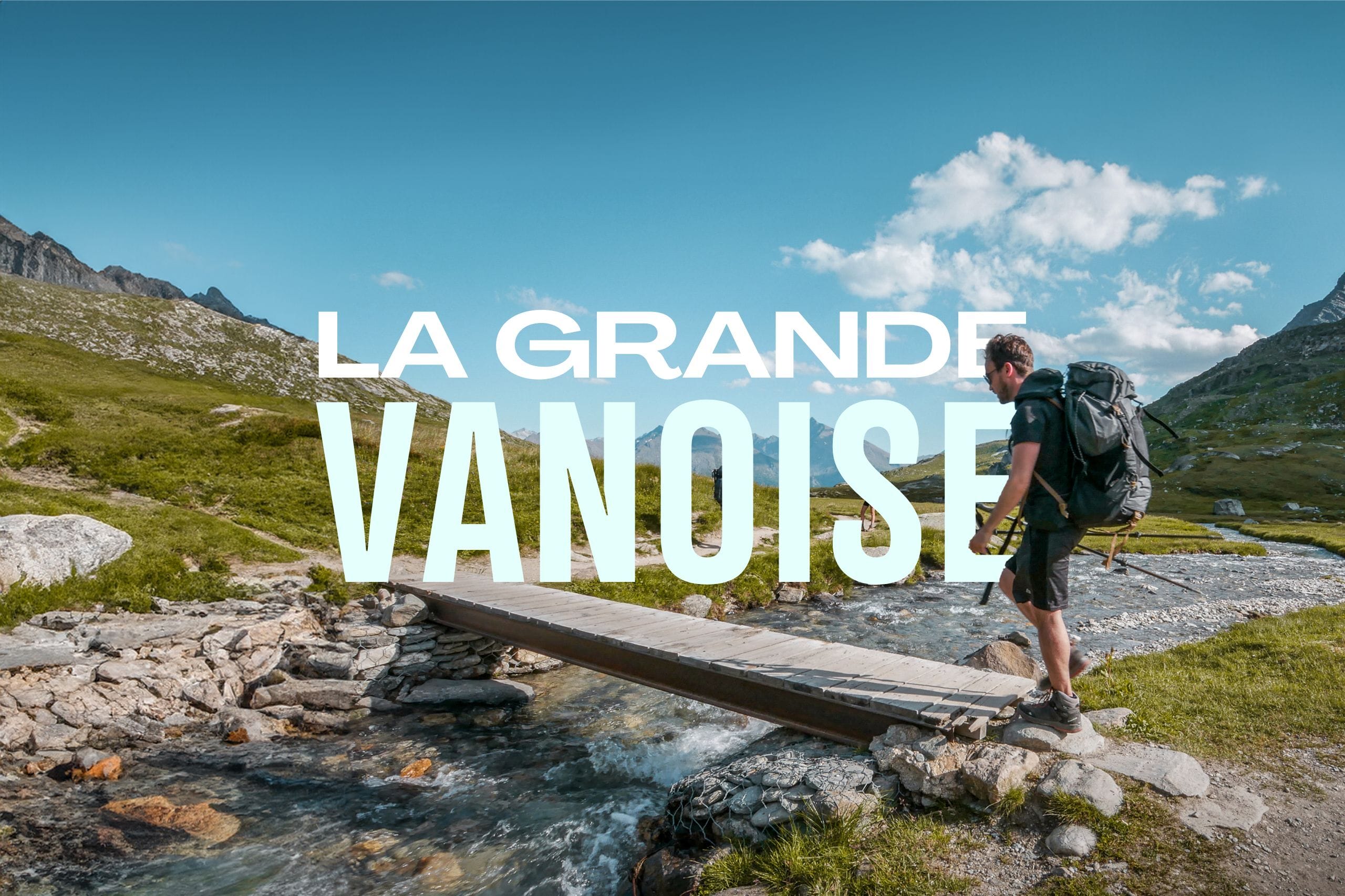 LA GRANDE VANOISE  : Le tour des glaciers de la Vanoise en 4 jours