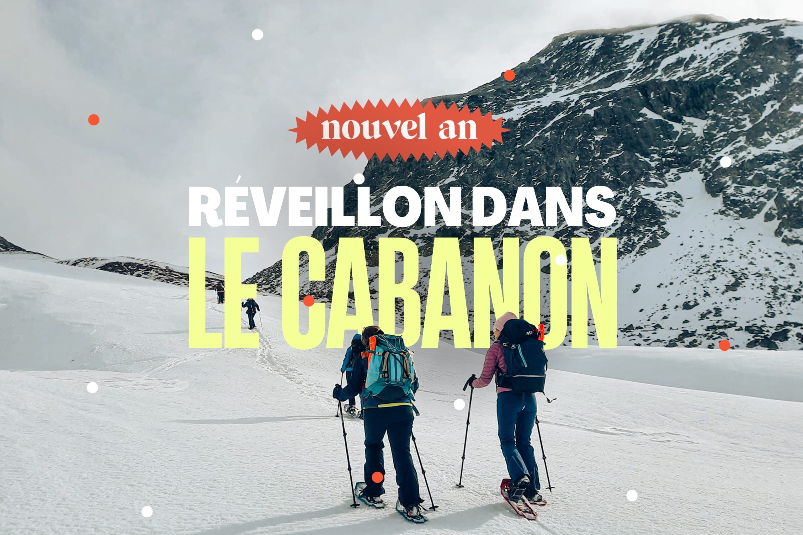 Reveillon dans le Cabanon : Nouvel An Queyras : 5 jours en raquettes à neige et chalet d'alpage