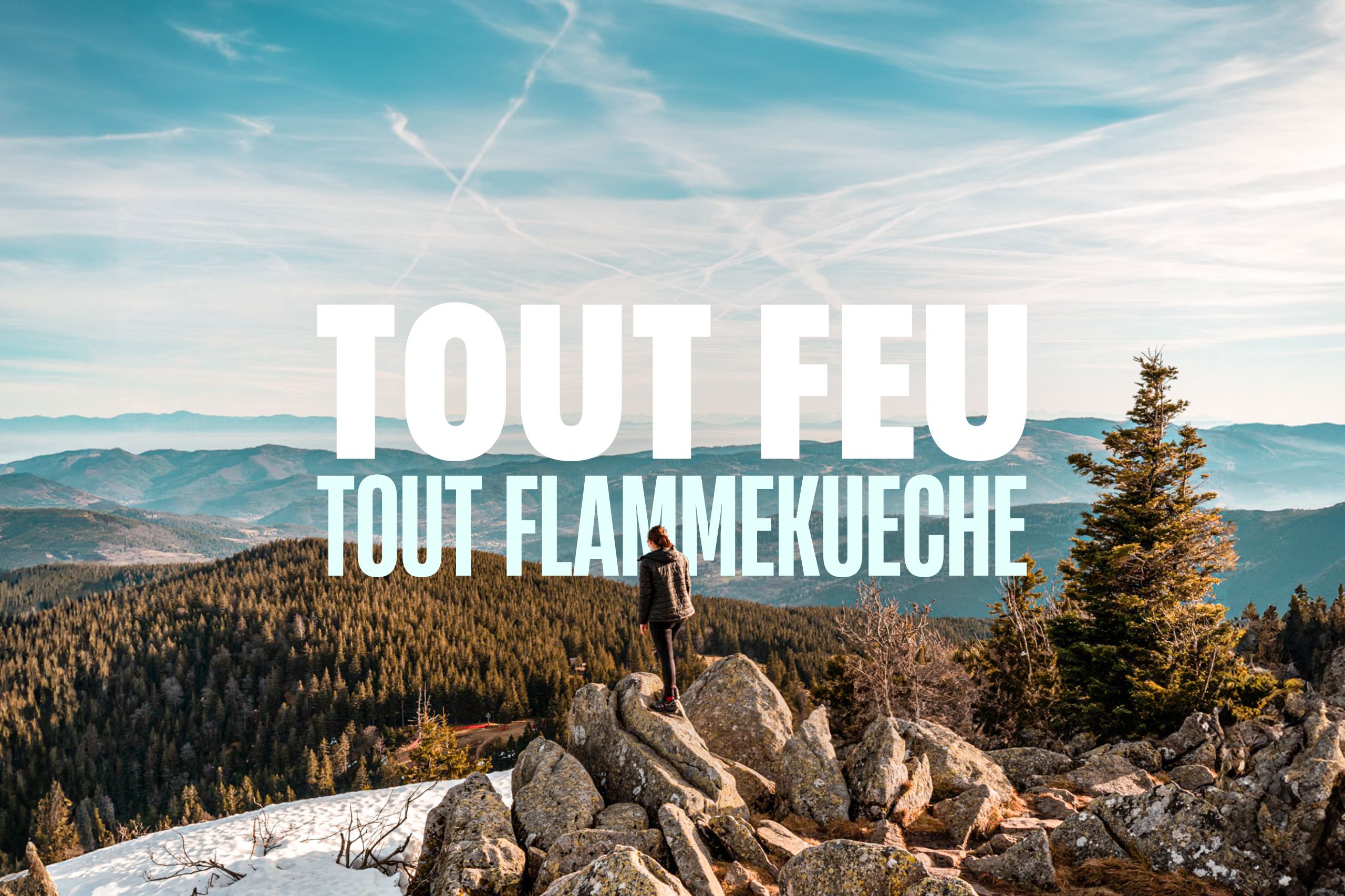 TOUT FEU TOUT FLAMMEKUECHE  : Tour des plus beaux lacs des Vosges en rando