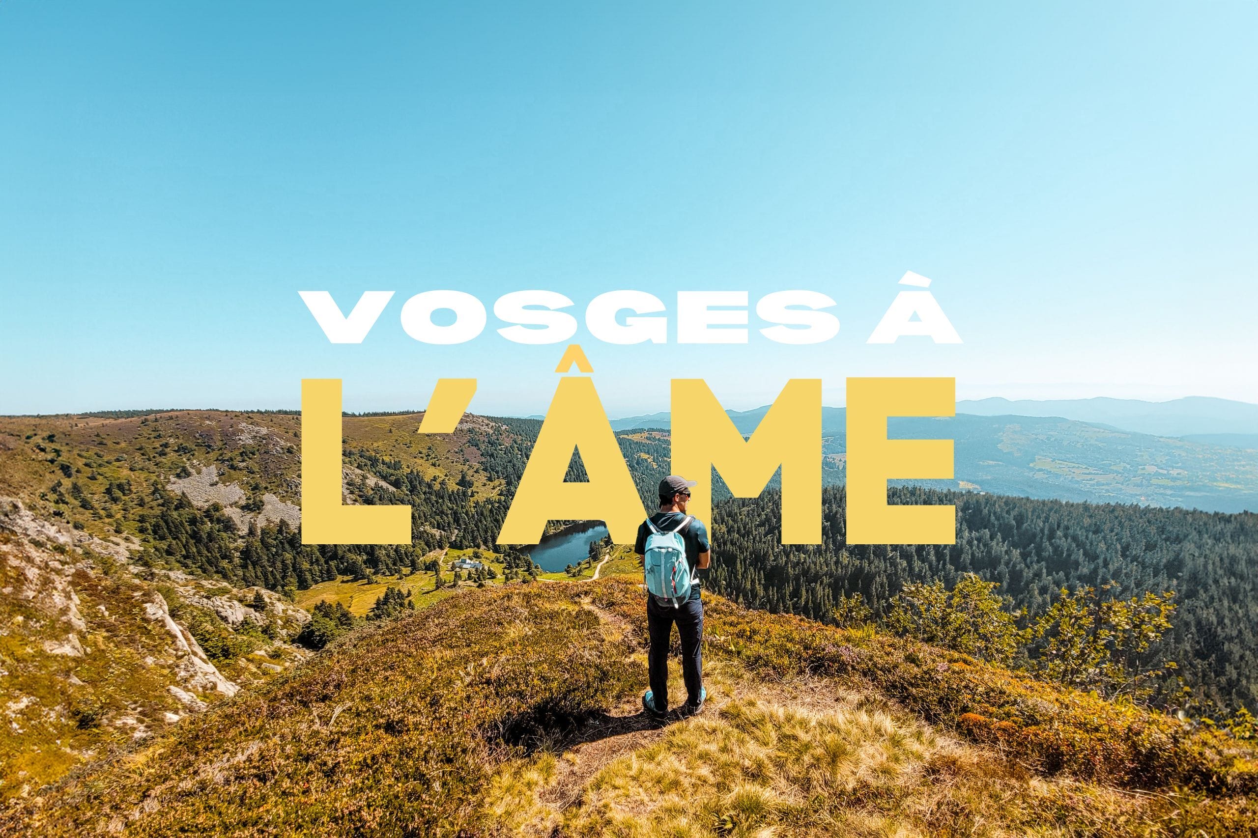 VOSGES À L'AME  : Sur les crêtes du Hohneck : rando et refuge dans les Vosges