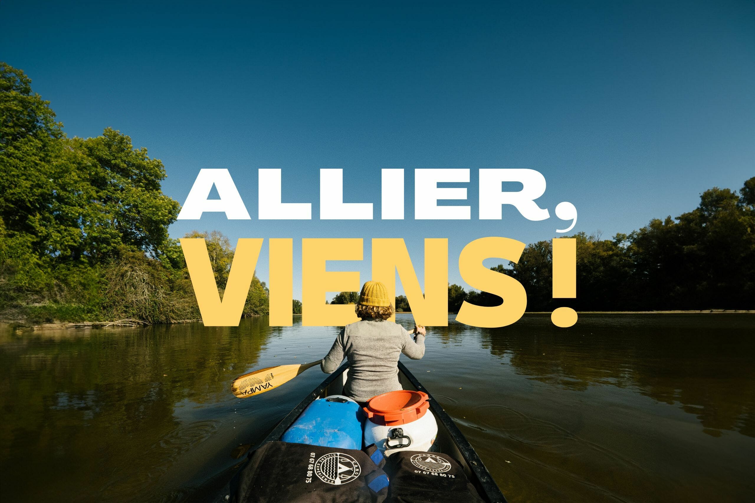 Allier, viens !  : Descente de l'Allier : 3 jours d'itinérance en canoë bivouac