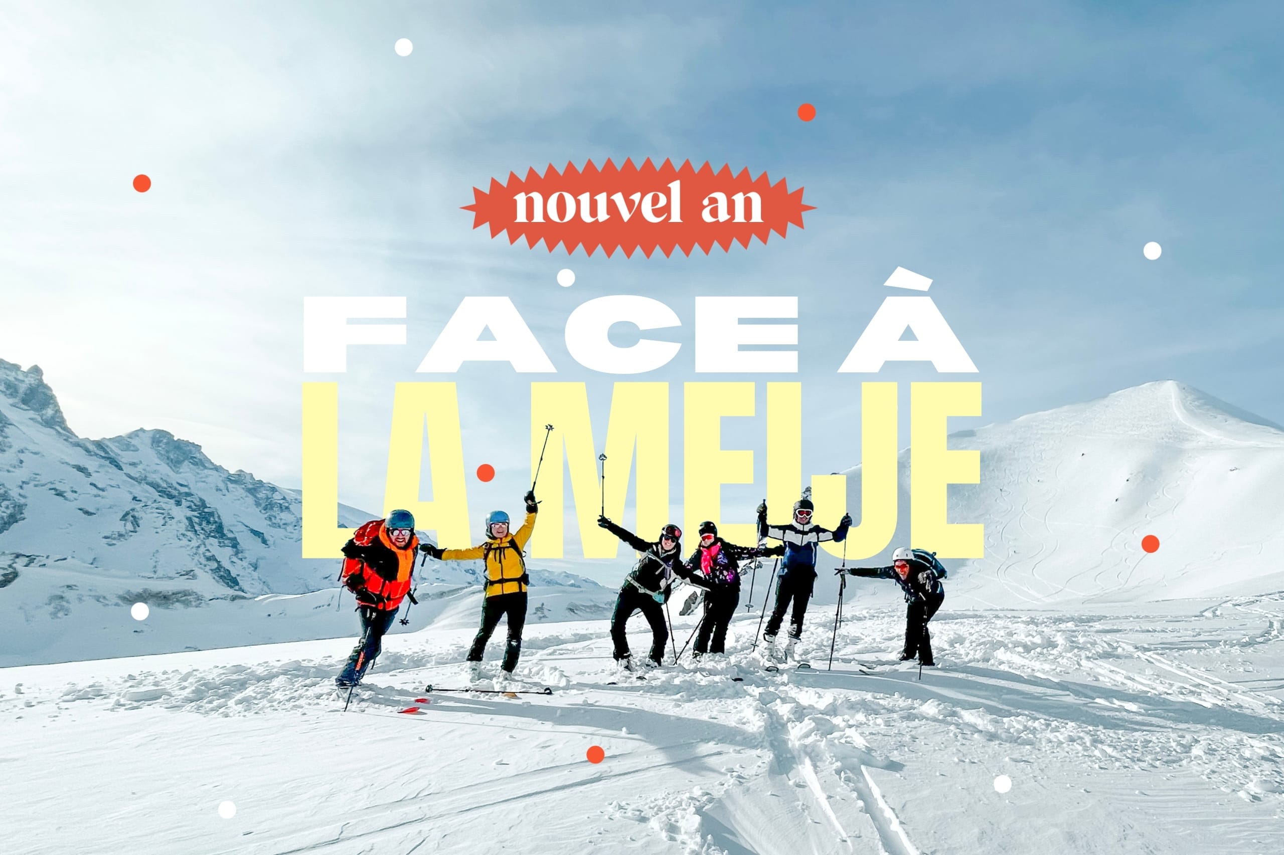 Face à la Meije : La Meije : Nouvel An ski de randonnée et nuit en gîte à la Grave