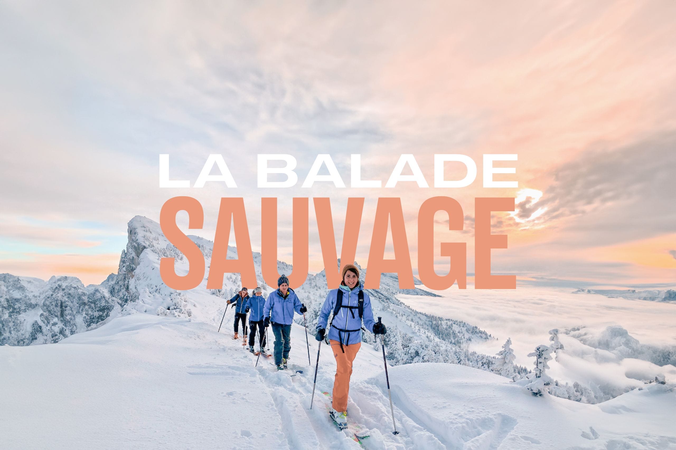 LA BALADE SAUVAGE  : Week-end stage d'initiation au ski de randonnée dans le Vercors