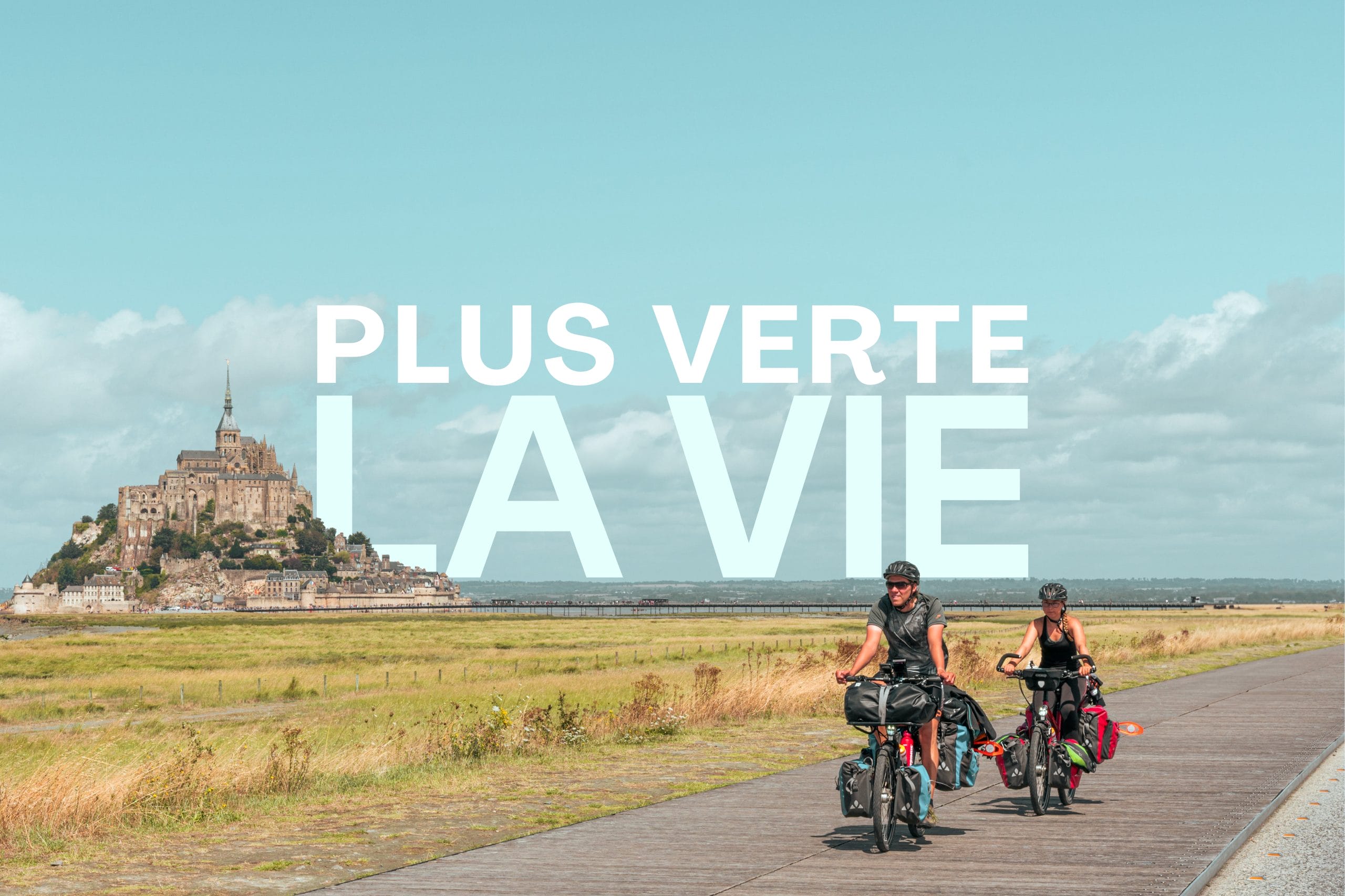 Plus verte la vie  : Véloscénie : 6 jours à vélo électrique de Paris au Mont Saint-Michel