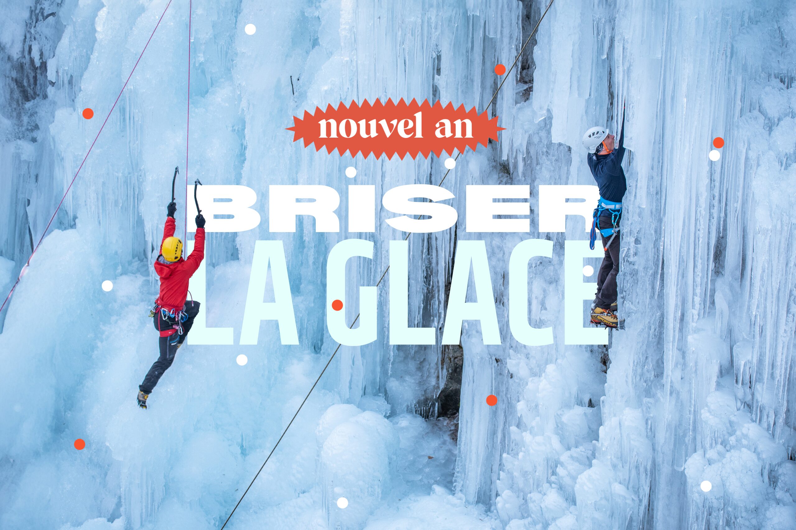 BRISER LA GLACE  : Nouvel An : initiation à l'escalade sur glace dans les Écrins