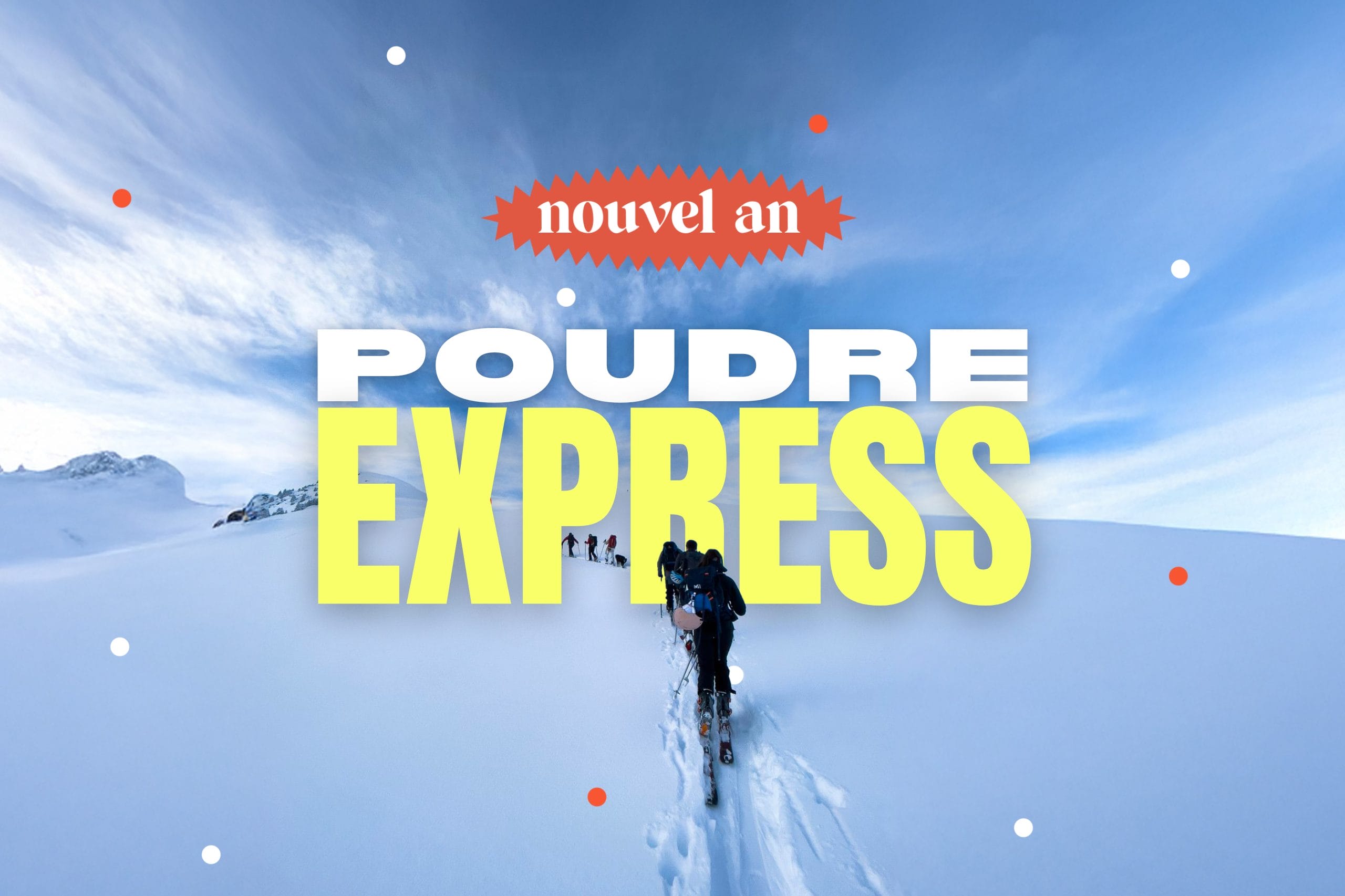 POUDRE EXPRESS : Nouvel An initiation au ski de randonnée en refuge vers Samoëns