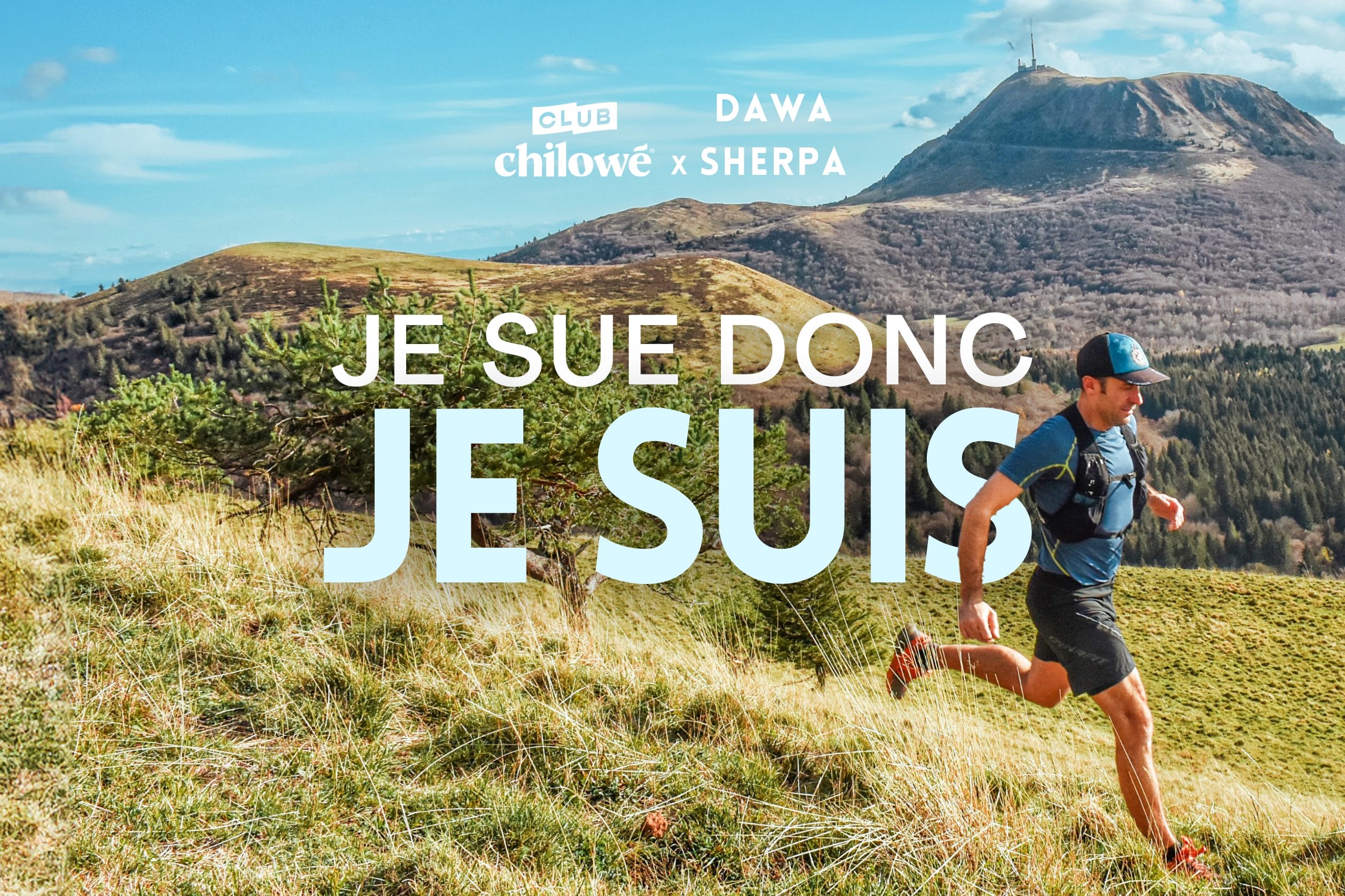 JE SUE DONC JE SUIS  : Auvergne : stage trail avec Dawa Sherpa sur les traces de la VVX