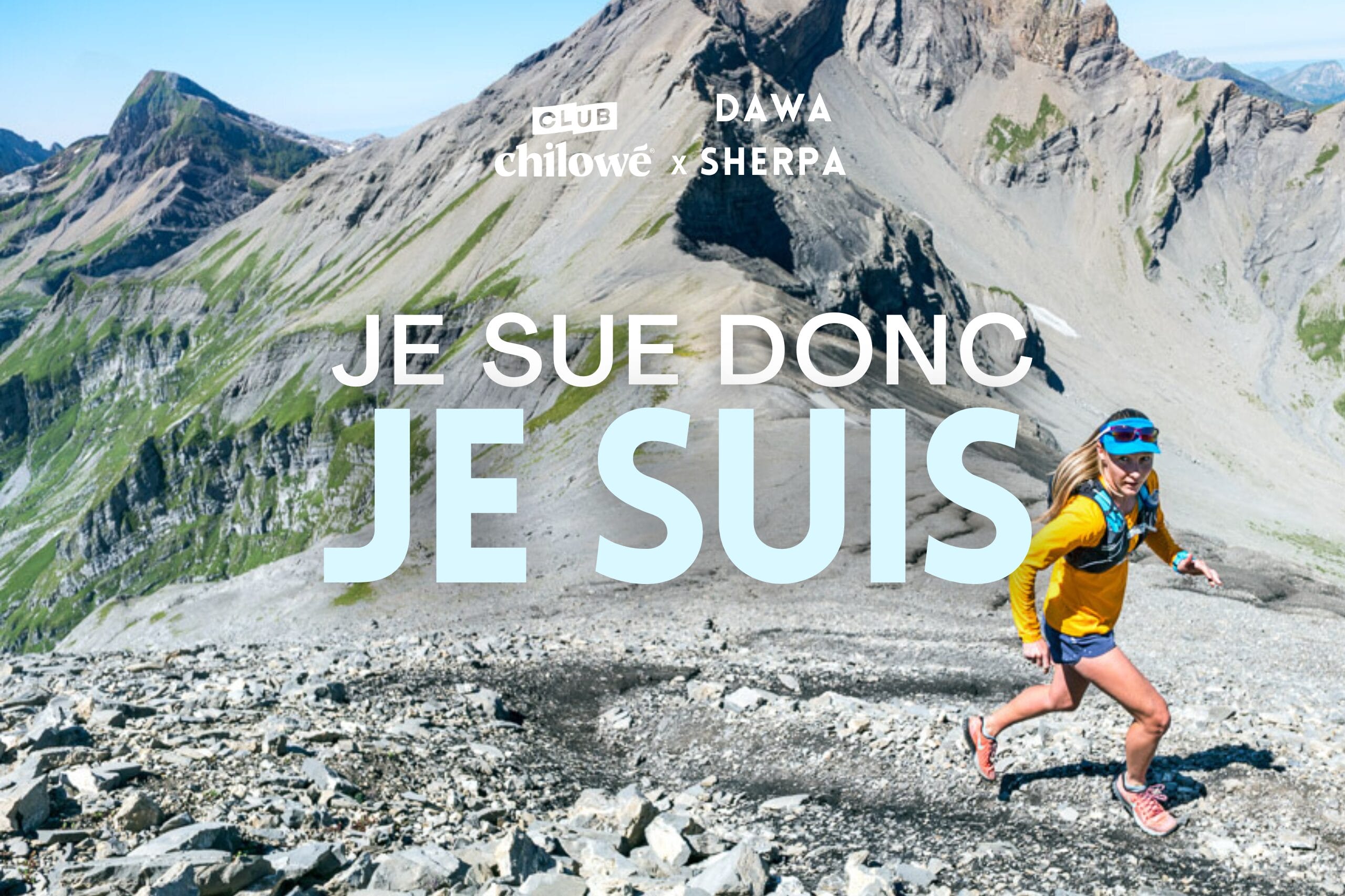 JE SUE DONC JE SUIS  : Base camp trail : stage trail avec Dawa Sherpa à Samoëns